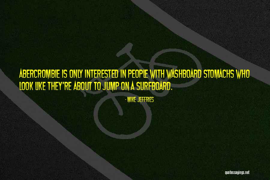 Heynckes Bayern Quotes By Mike Jeffries Heynckes Bayern Quotes By Mike Jeffries