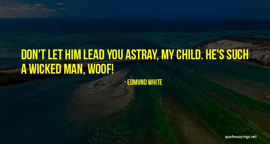 Heyraud Handbags Quotes By Edmund White Heyraud Handbags Quotes By Edmund White