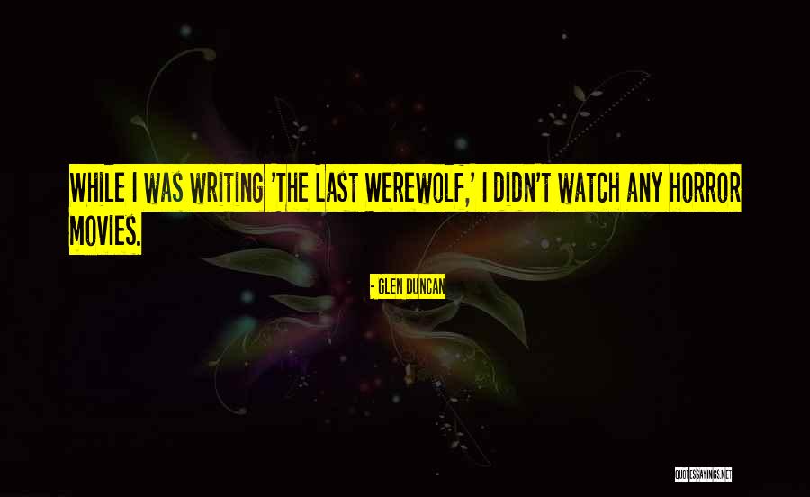 Heyse Quotes By Glen Duncan Heyse Quotes By Glen Duncan