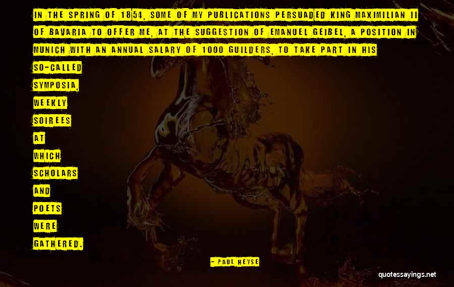 Heyse Quotes By Paul Heyse Heyse Quotes By Paul Heyse
