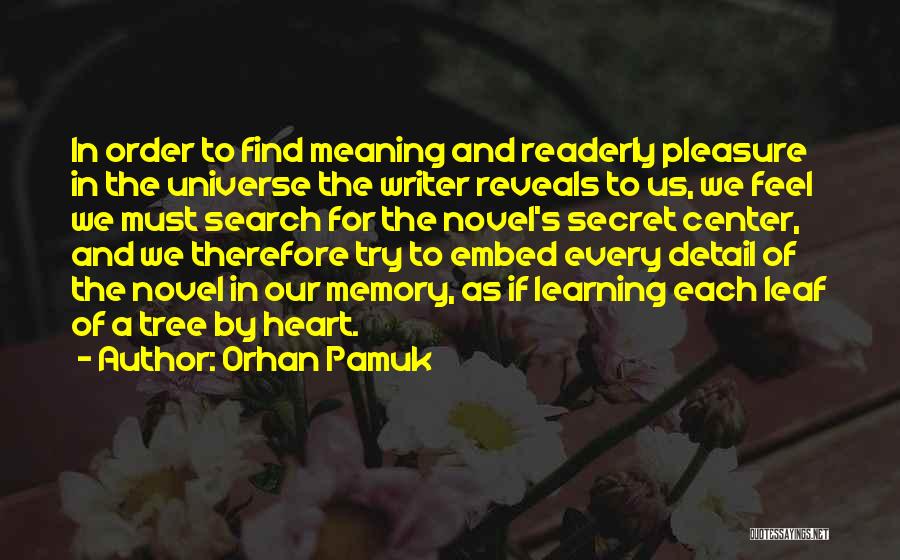 Heysphere Quotes By Orhan Pamuk