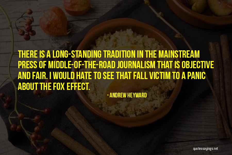 Heyward Quotes By Andrew Heyward Heyward Quotes By Andrew Heyward