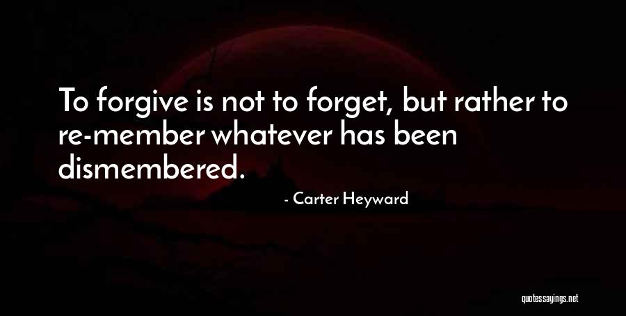 Heyward Quotes By Carter Heyward Heyward Quotes By Carter Heyward