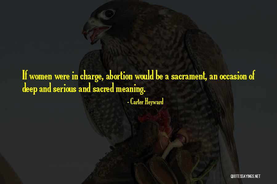 Heyward Quotes By Carter Heyward Heyward Quotes By Carter Heyward
