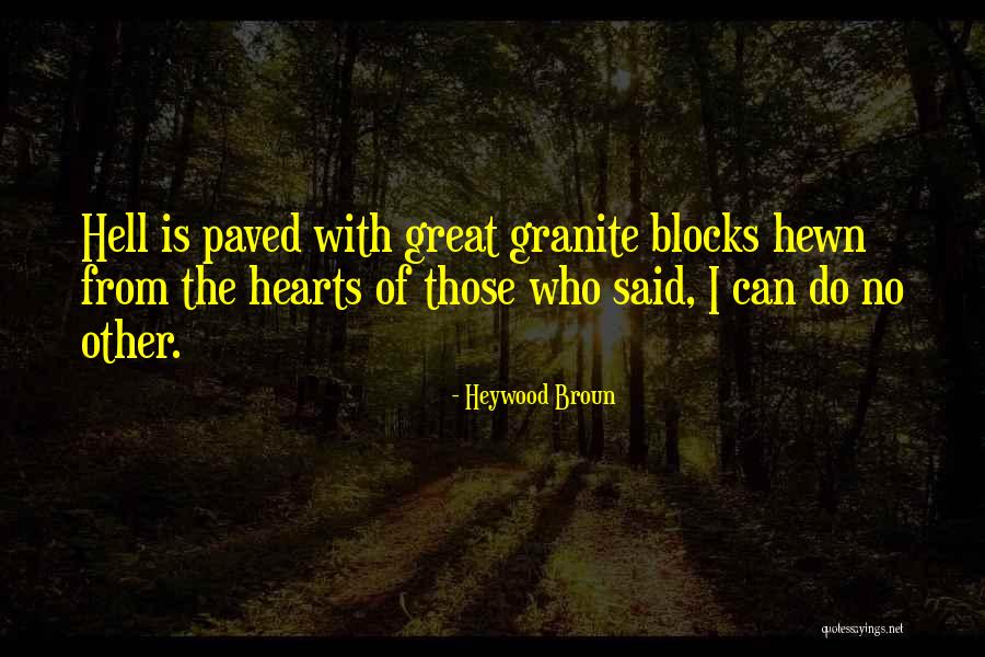 Heywood Broun Quotes 1857359 Heywood Broun Quotes 1857359