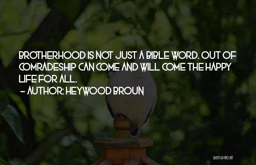 Heywood Broun Quotes 585552
