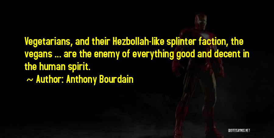 Hezbollah Quotes By Anthony Bourdain
