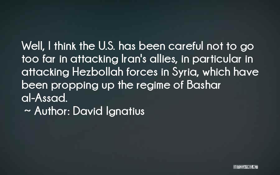 Hezbollah Quotes By David Ignatius