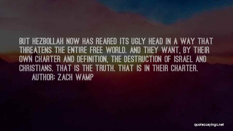 Hezbollah Quotes By Zach Wamp