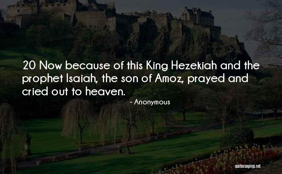 Hezekiah Quotes By Anonymous