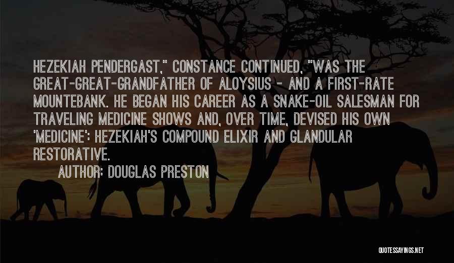 Hezekiah Quotes By Douglas Preston