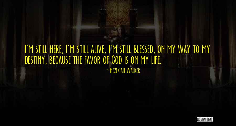 Hezekiah Quotes By Hezekiah Walker