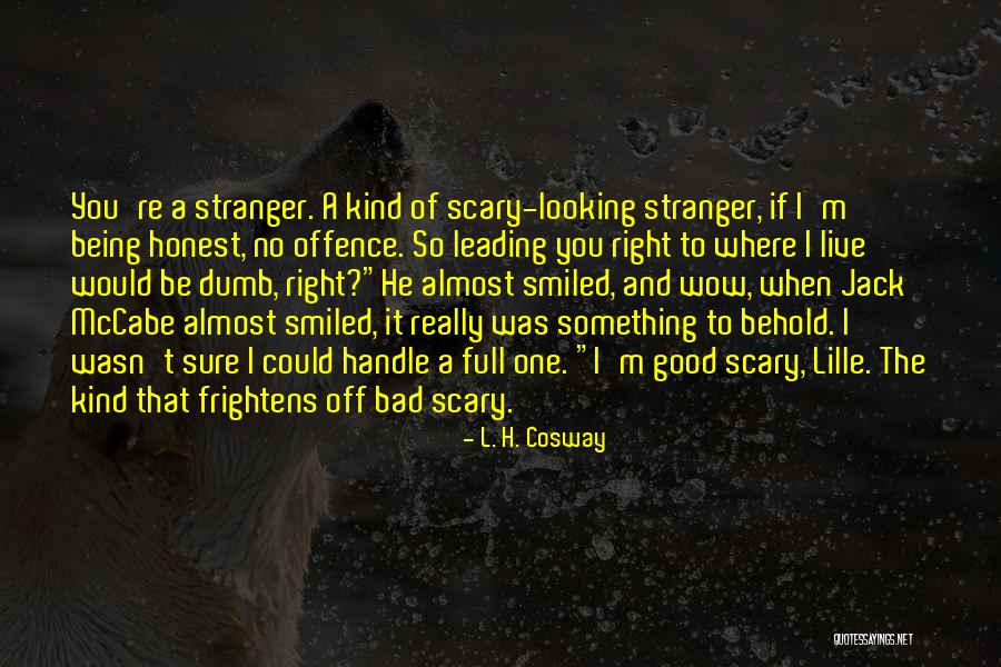 Hezka Jmena Quotes By L. H. Cosway Hezka Jmena Quotes By L. H. Cosway
