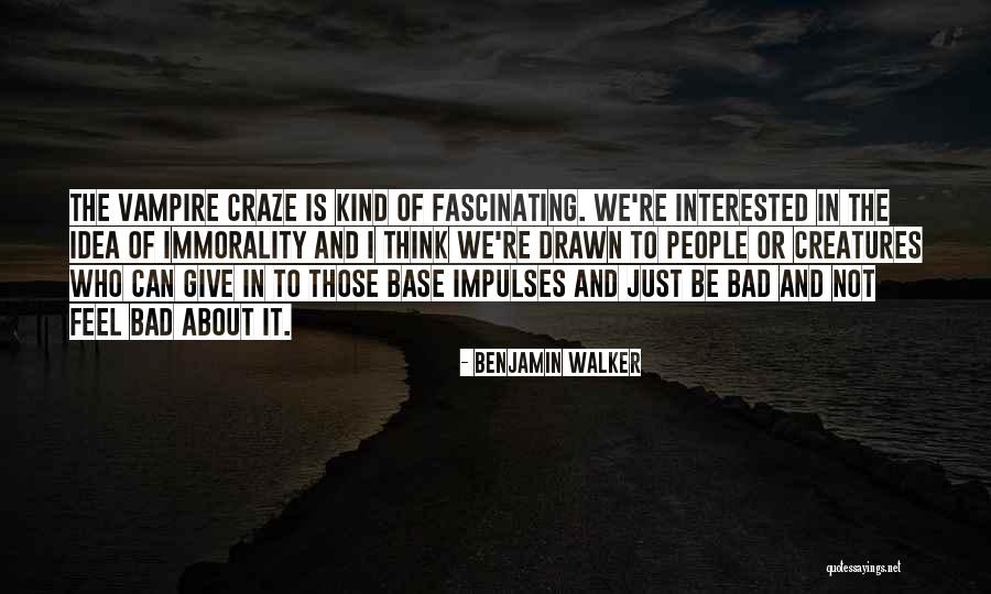 Hhahaha Quotes By Benjamin Walker Hhahaha Quotes By Benjamin Walker