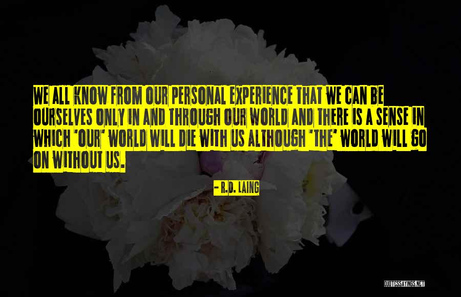 Hi Ako Nga Pala Si Quotes By R.D. Laing Hi Ako Nga Pala Si Quotes By R.D. Laing