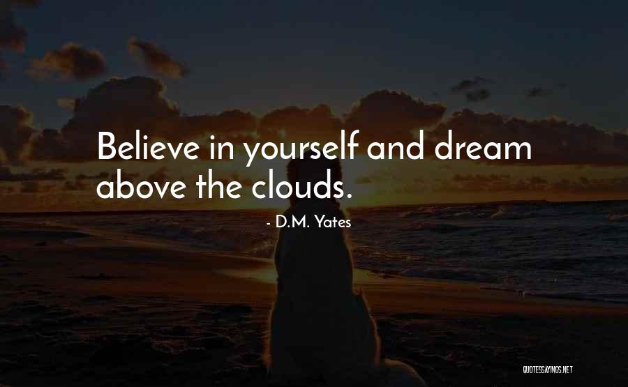 Hi Biri Tdk Quotes By D.M. Yates Hi Biri Tdk Quotes By D.M. Yates