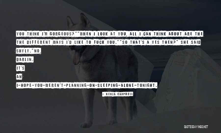 Hi Gorgeous Quotes By Nenia Campbell Hi Gorgeous Quotes By Nenia Campbell