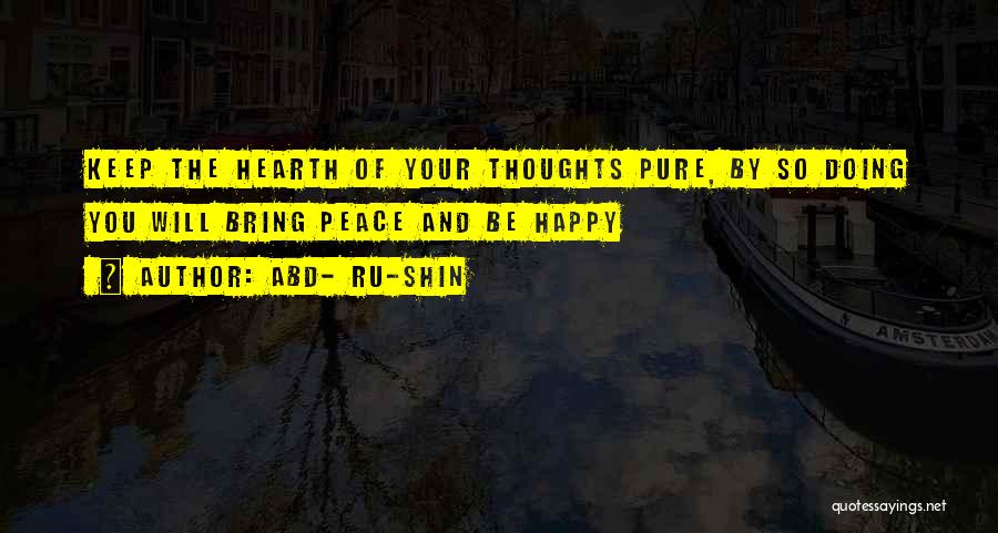 Hi How Ru Quotes By ABD- RU-SHIN