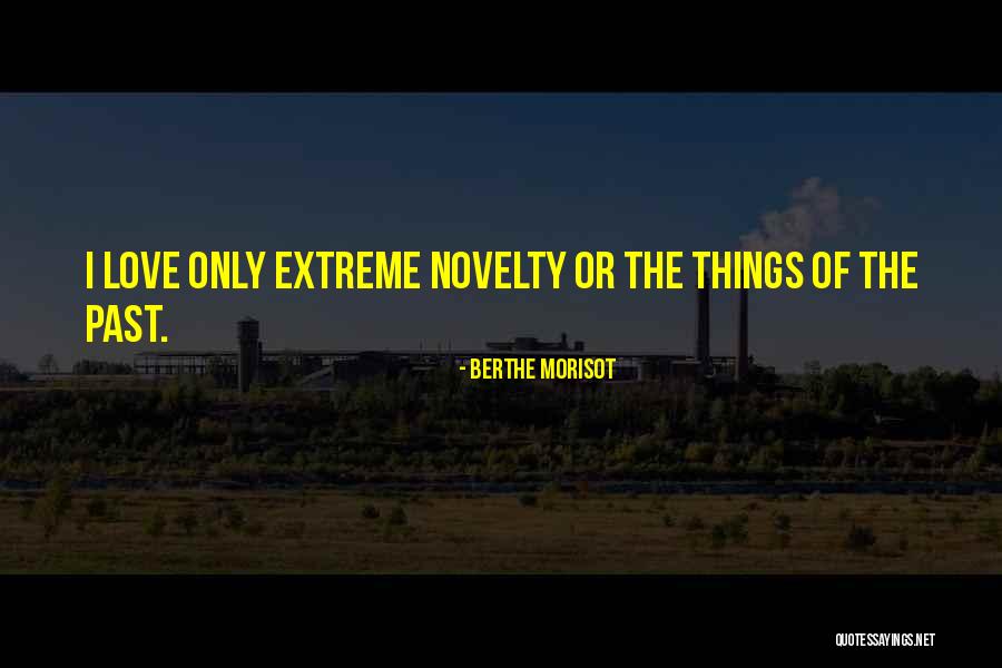 Hi Novelty Quotes By Berthe Morisot Hi Novelty Quotes By Berthe Morisot