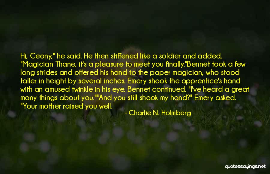 Hi Quotes By Charlie N. Holmberg Hi Quotes By Charlie N. Holmberg