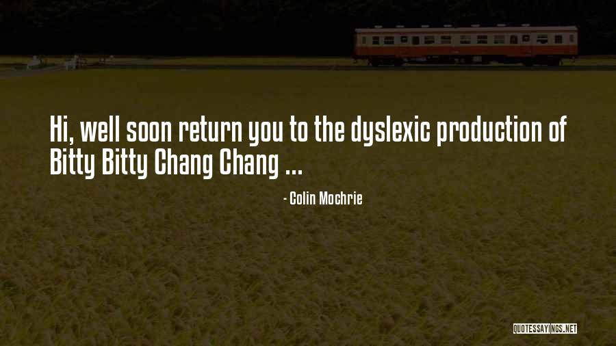 Hi Quotes By Colin Mochrie Hi Quotes By Colin Mochrie