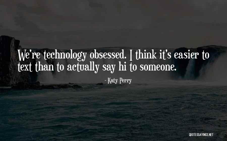 Hi Quotes By Katy Perry Hi Quotes By Katy Perry