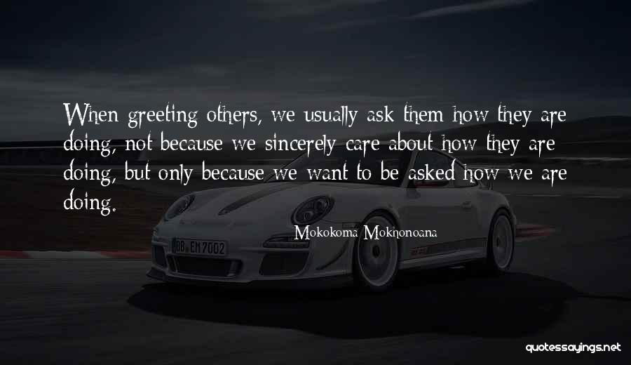 Hi Quotes By Mokokoma Mokhonoana Hi Quotes By Mokokoma Mokhonoana