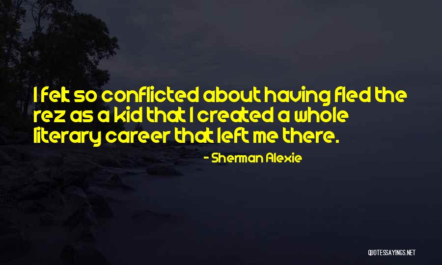 Hi Rez Quotes By Sherman Alexie Hi Rez Quotes By Sherman Alexie