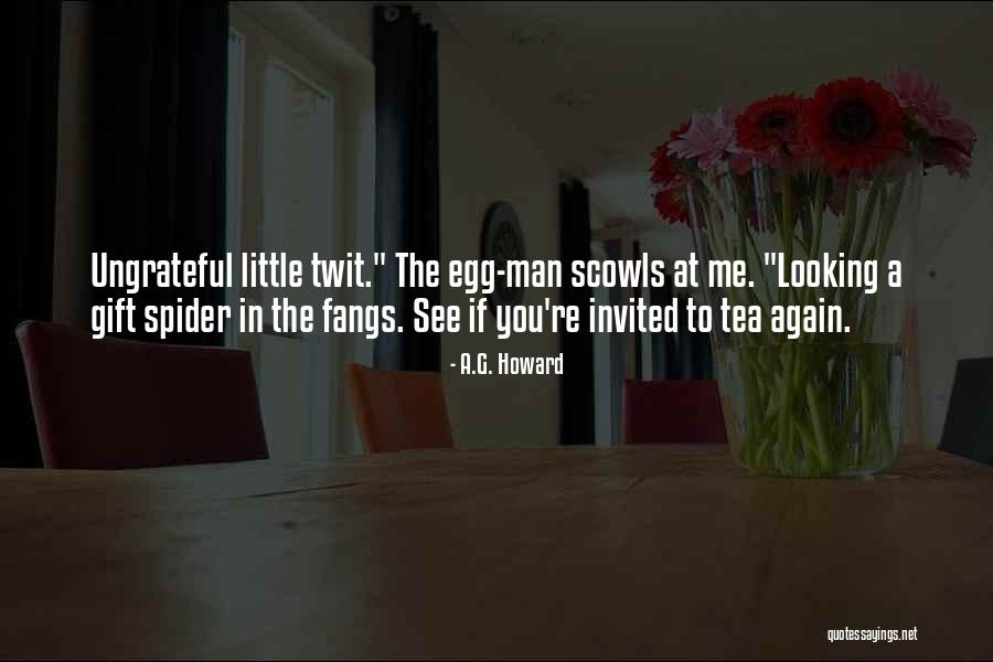 Hi Tea Quotes By A.G. Howard Hi Tea Quotes By A.G. Howard