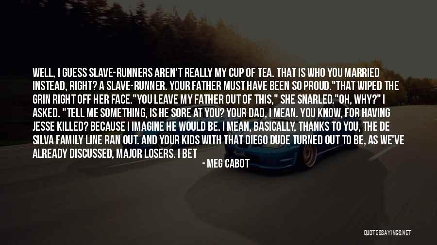 Hi Tea Quotes By Meg Cabot Hi Tea Quotes By Meg Cabot