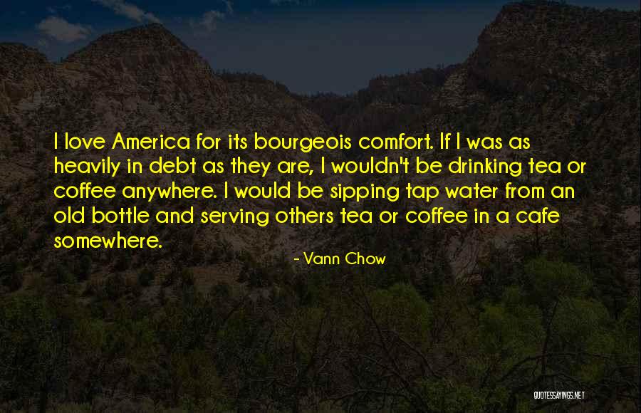 Hi Tea Quotes By Vann Chow Hi Tea Quotes By Vann Chow