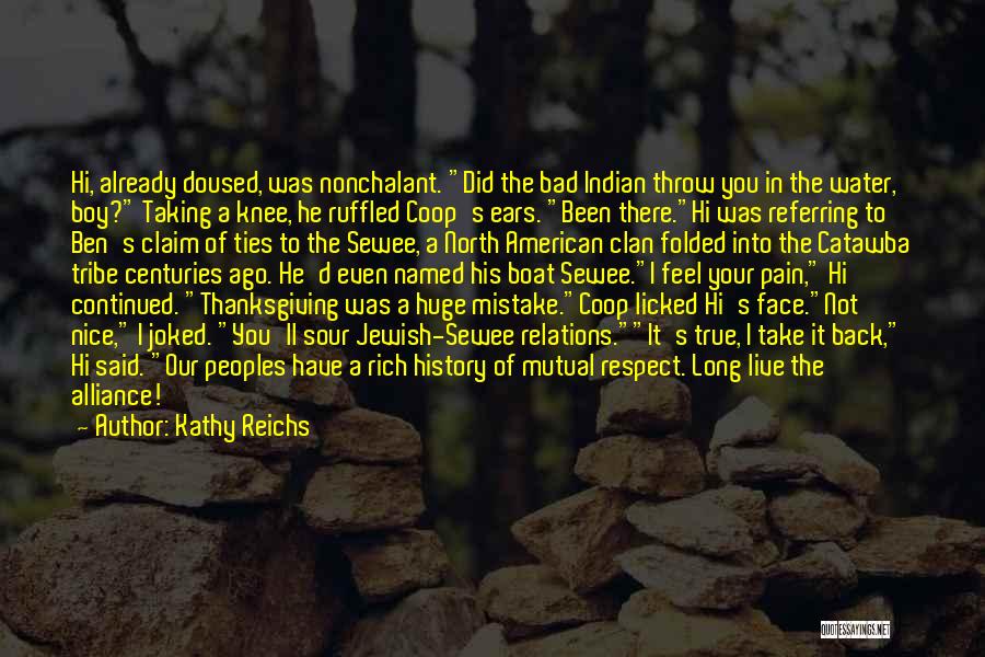 Hi There Quotes By Kathy Reichs