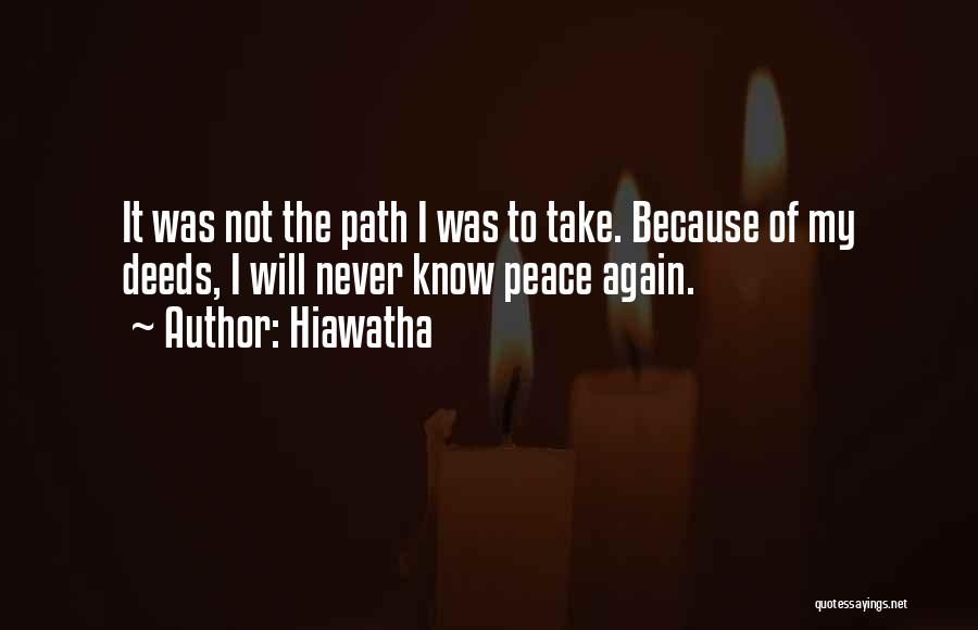 Hiawatha Quotes 723350