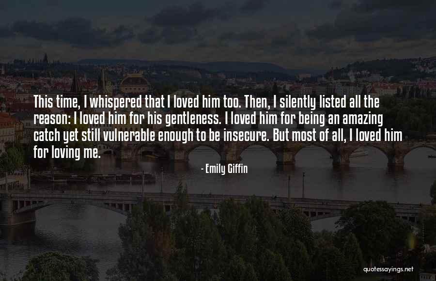 Hibble V Quotes By Emily Giffin