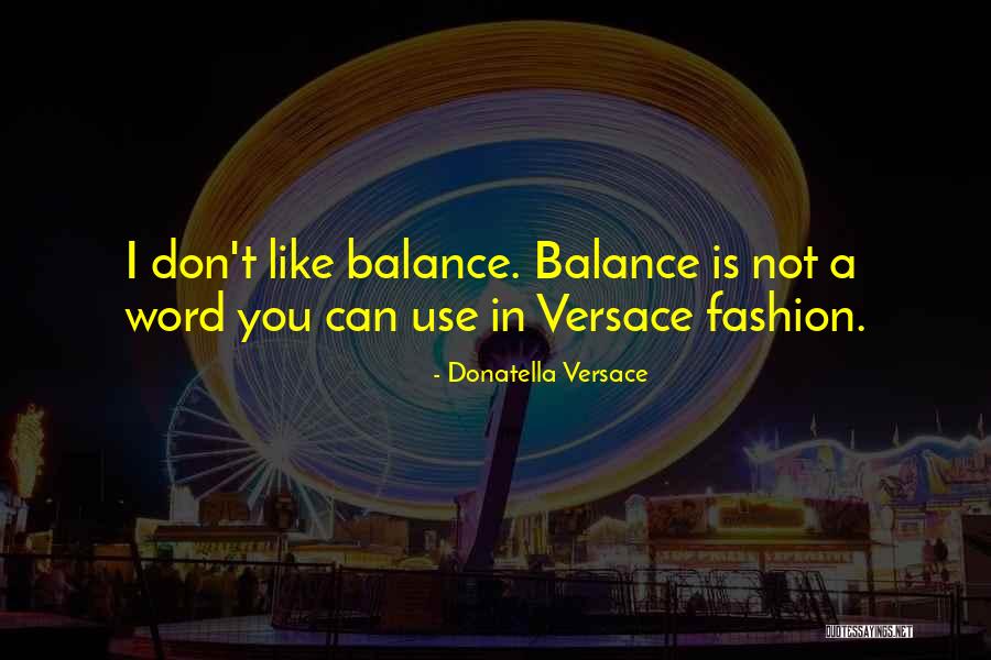 Hibernarium Quotes By Donatella Versace Hibernarium Quotes By Donatella Versace