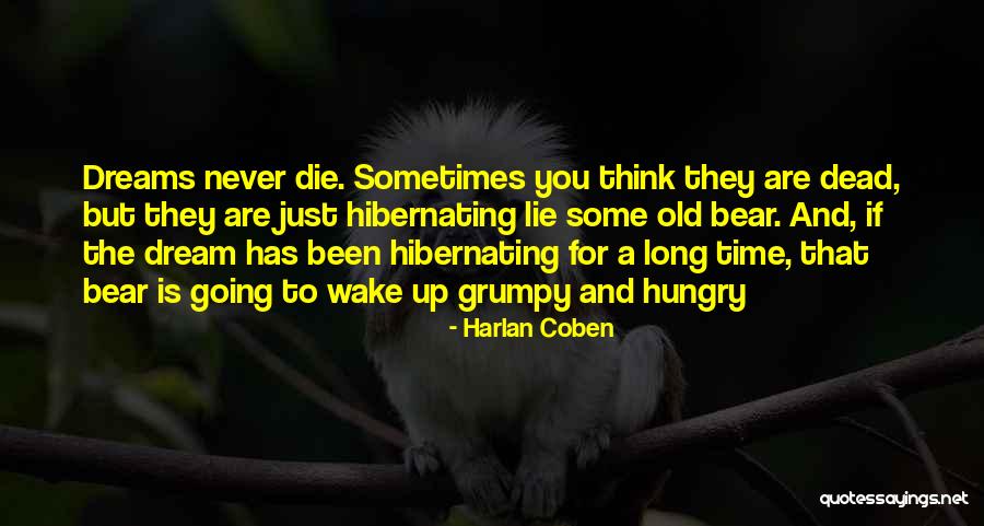 Hibernating Quotes By Harlan Coben Hibernating Quotes By Harlan Coben
