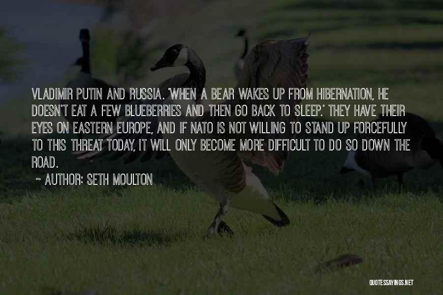 Hibernation Quotes By Seth Moulton