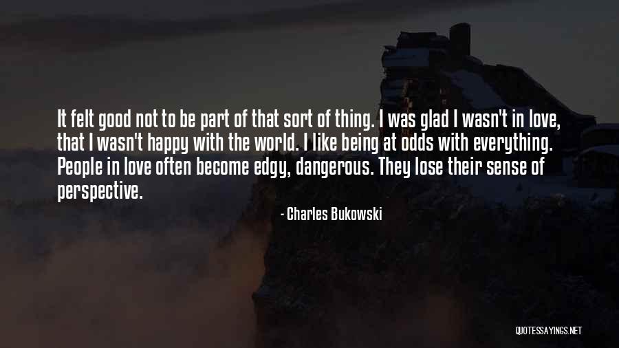 Hibridas Definicion Quotes By Charles Bukowski Hibridas Definicion Quotes By Charles Bukowski