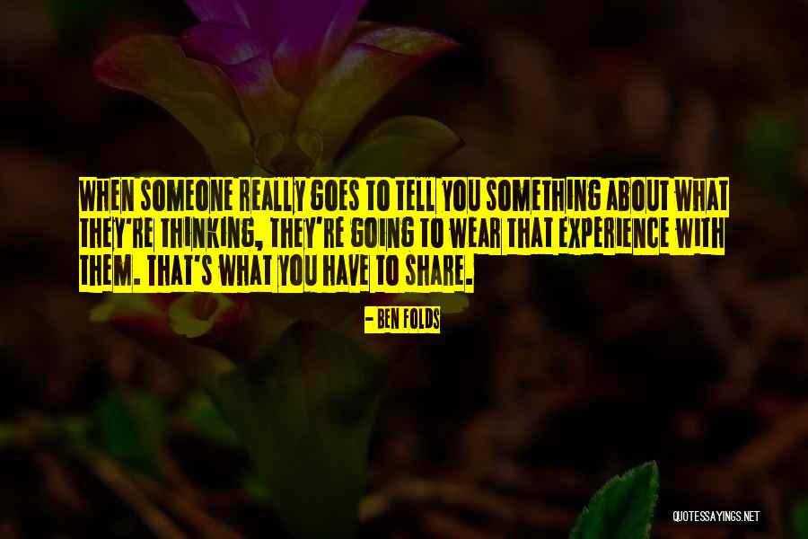 Hicanavaiya Quotes By Ben Folds Hicanavaiya Quotes By Ben Folds