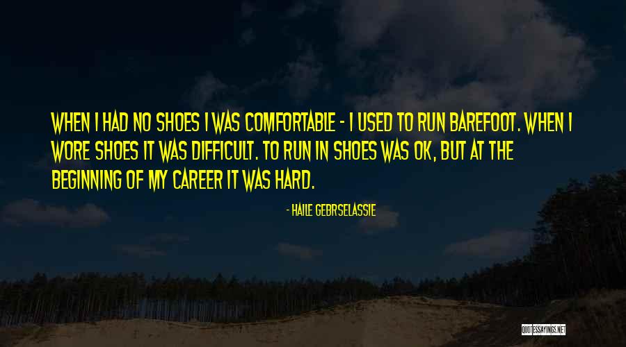 Hicaz Saz Quotes By Haile Gebrselassie Hicaz Saz Quotes By Haile Gebrselassie