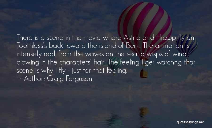 Hiccup And Astrid Quotes By Craig Ferguson