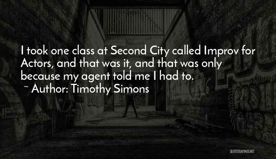 Hiccupping All Day Quotes By Timothy Simons
