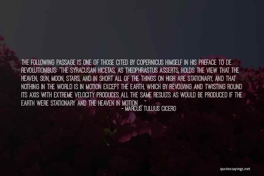 Hicetas Quotes By Marcus Tullius Cicero Hicetas Quotes By Marcus Tullius Cicero