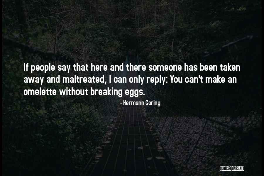 Hiciera In English Quotes By Hermann Goring Hiciera In English Quotes By Hermann Goring