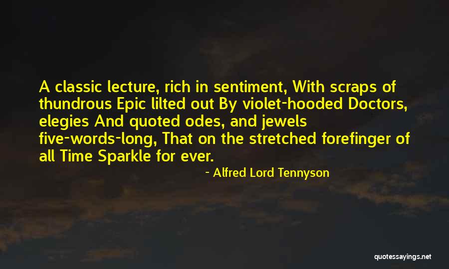 Hickel Investment Quotes By Alfred Lord Tennyson Hickel Investment Quotes By Alfred Lord Tennyson