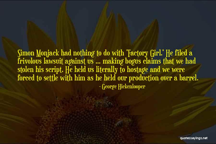 Hickenlooper Quotes By George Hickenlooper Hickenlooper Quotes By George Hickenlooper