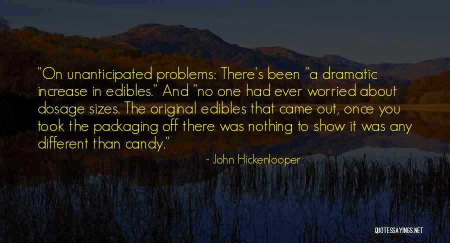 Hickenlooper Quotes By John Hickenlooper Hickenlooper Quotes By John Hickenlooper