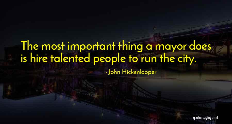 Hickenlooper Quotes By John Hickenlooper Hickenlooper Quotes By John Hickenlooper