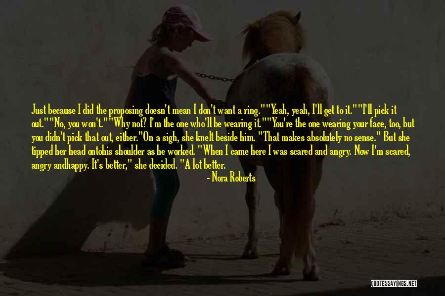 Hickersberger Sandals Quotes By Nora Roberts Hickersberger Sandals Quotes By Nora Roberts