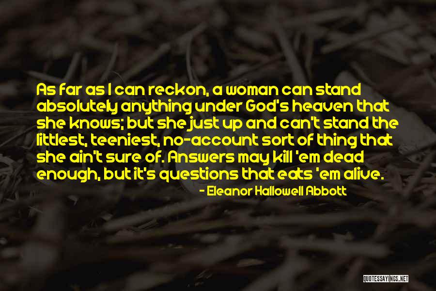 Hickmond Quotes By Eleanor Hallowell Abbott Hickmond Quotes By Eleanor Hallowell Abbott